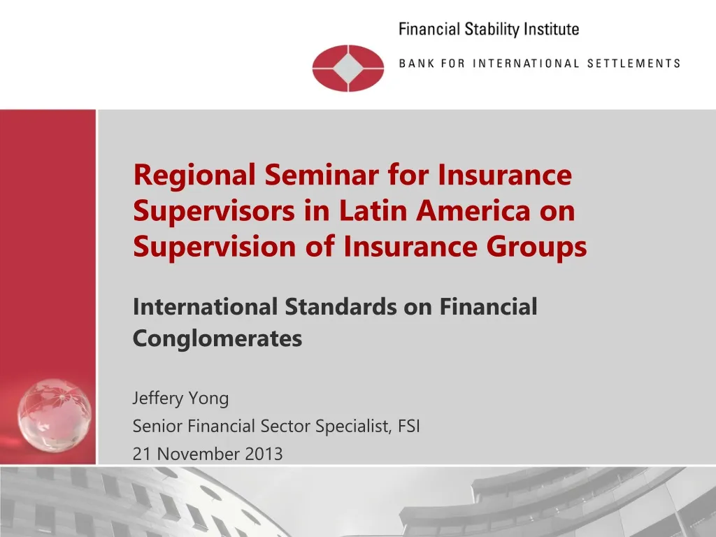 regional seminar for insurance supervisors in latin america on supervision of insurance groups