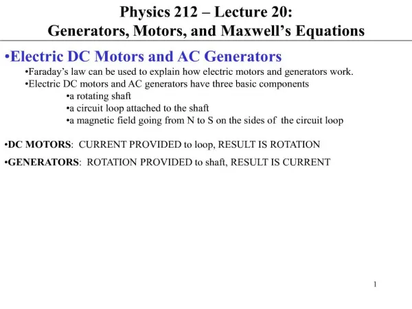 physics 212 lecture 20: generators, motors, and maxwell s equations
