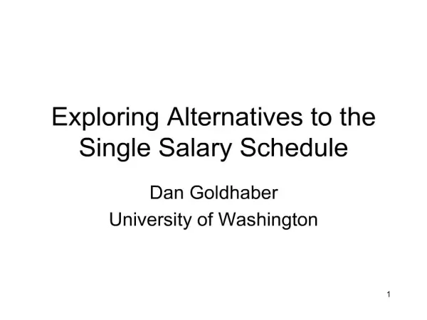 exploring alternatives to the single salary schedule