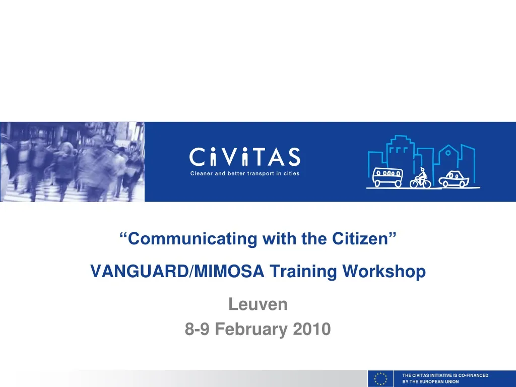 communicating with the citizen vanguard mimosa training workshop leuven 8 9 february 2010