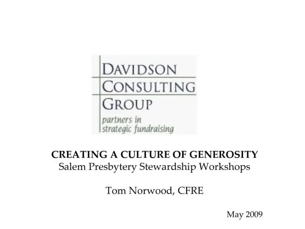 creating a culture of generosity salem presbytery stewardship workshops tom norwood, cfre