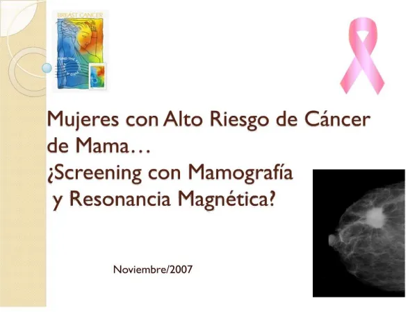 mujeres con alto riesgo de c ncer de mama screening con mamograf a y resonancia magn tica