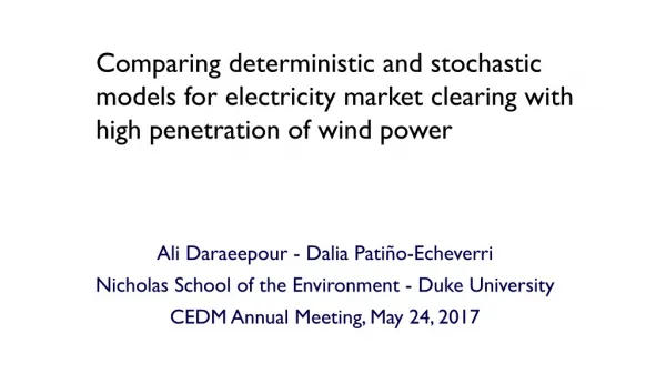 Ali Daraeepour - Dalia Patiño-Echeverri Nicholas School of the Environment - Duke University