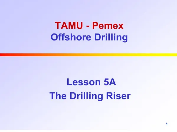 tamu - pemex offshore drilling