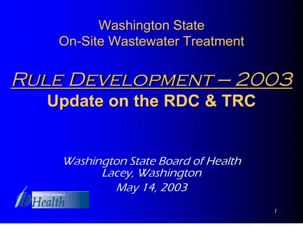 washington state on-site wastewater treatment rule development 2003 update on the rdc trc