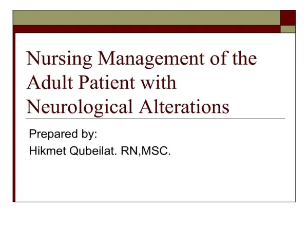 nursing management of the adult patient with neurological alterations
