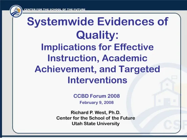 systemwide evidences of quality: implications for effective instruction, academic achievement, and targeted intervention