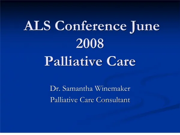 als conference june 2008 palliative care