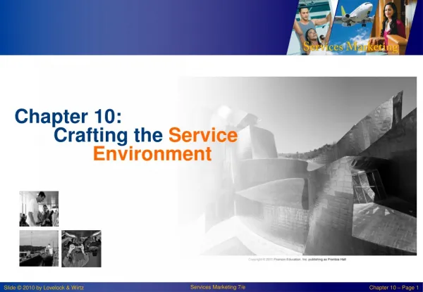 Chapter 10: 	Crafting the Service 		Environment