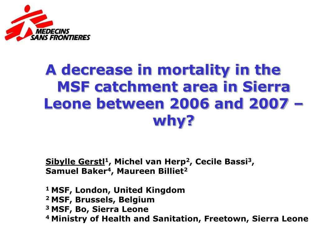 a decrease in mortality in the msf catchment area