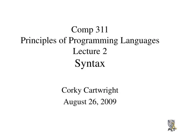 Comp 311 Principles of Programming Languages Lecture 2 Syntax
