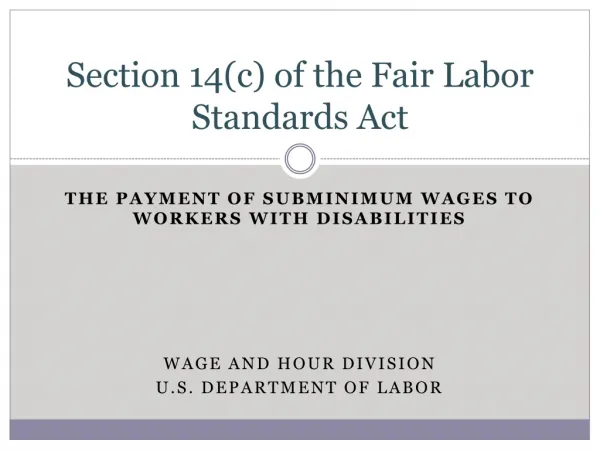 Section 14(c) of the Fair Labor Standards Act