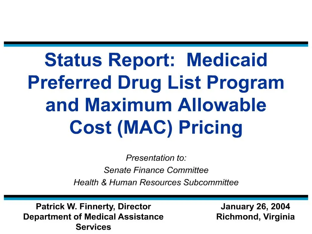 PPT status report medicaid preferred drug list program and maximum