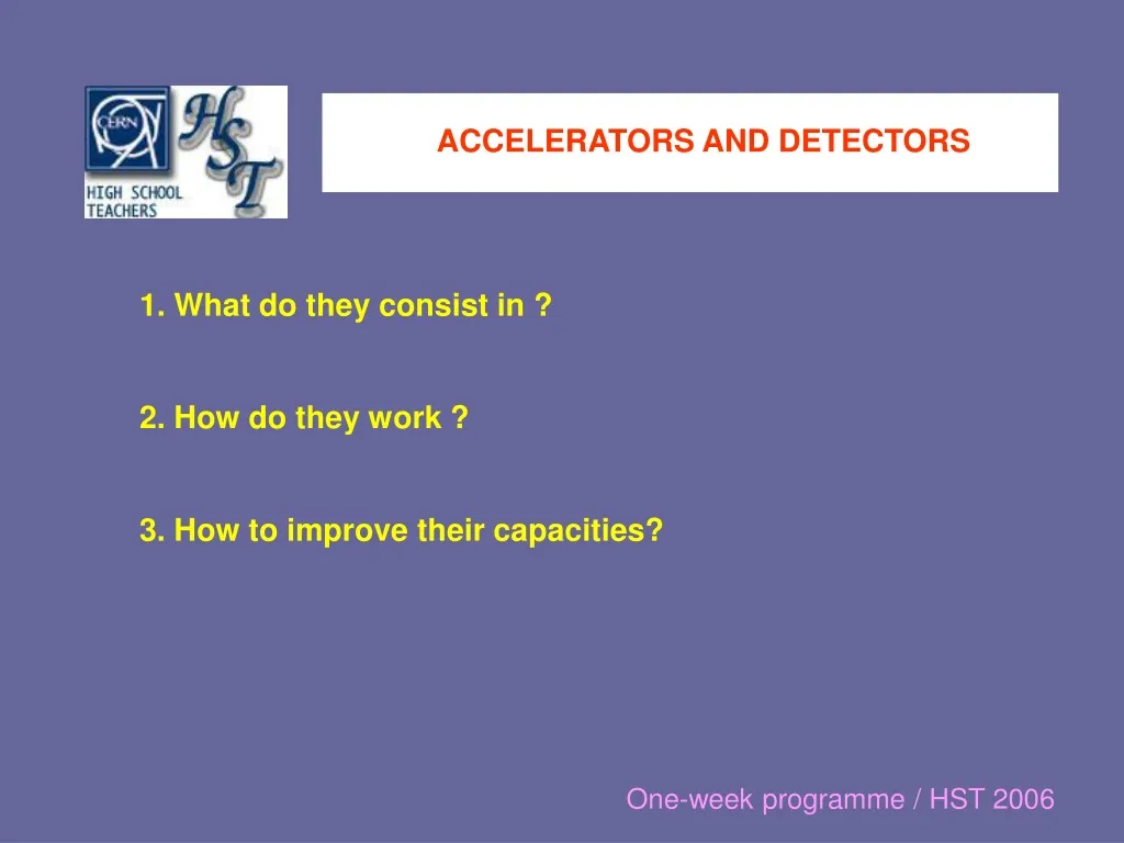 accelerators and detectors