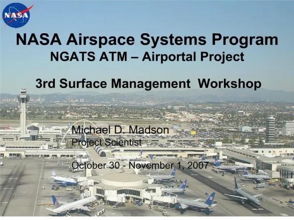nasa airspace systems program ngats atm airportal project 3rd surface management workshop
