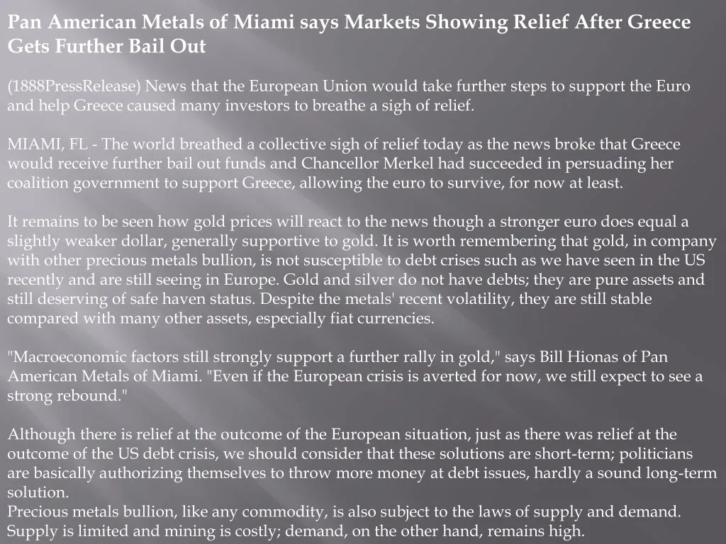 pan american metals of miami says markets showing