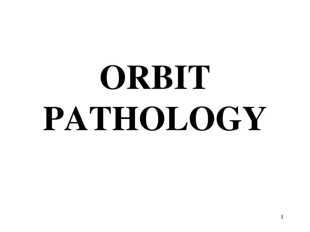 orbit p a tholog y