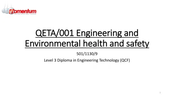 QETA/001 Engineering and Environmental health and safety
