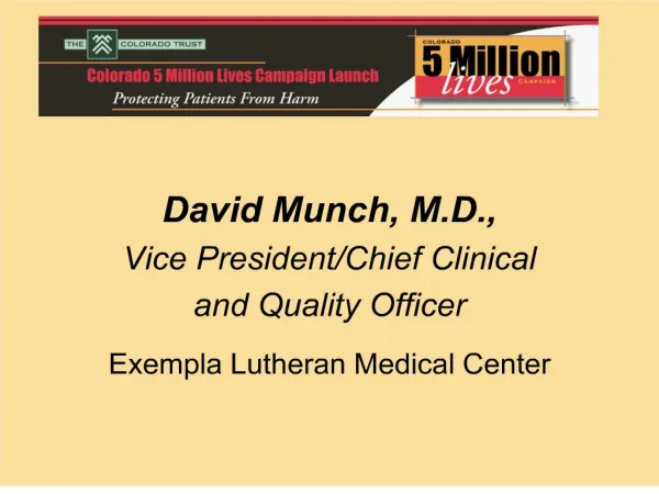 david munch, m.d., vice president