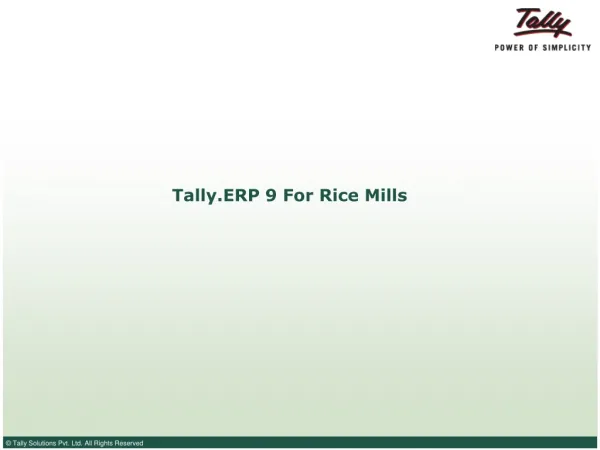 Tally.ERP 9 For Rice Mills