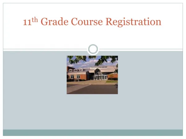 11 th Grade Course Registration