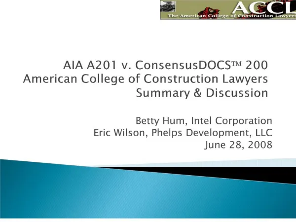 aia a201 v. consensusdocs 200 american college of construction lawyers summary discussion