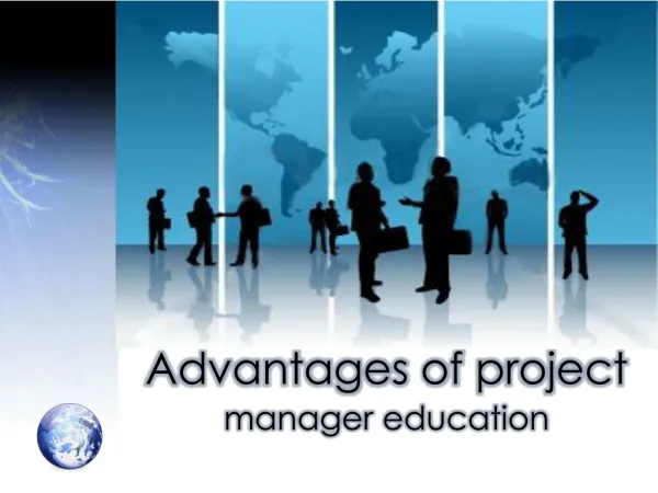 advantages of project manager education
