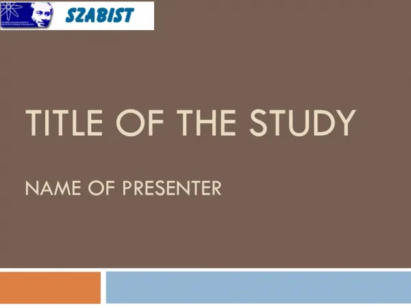Title of The Study Name of presenter
