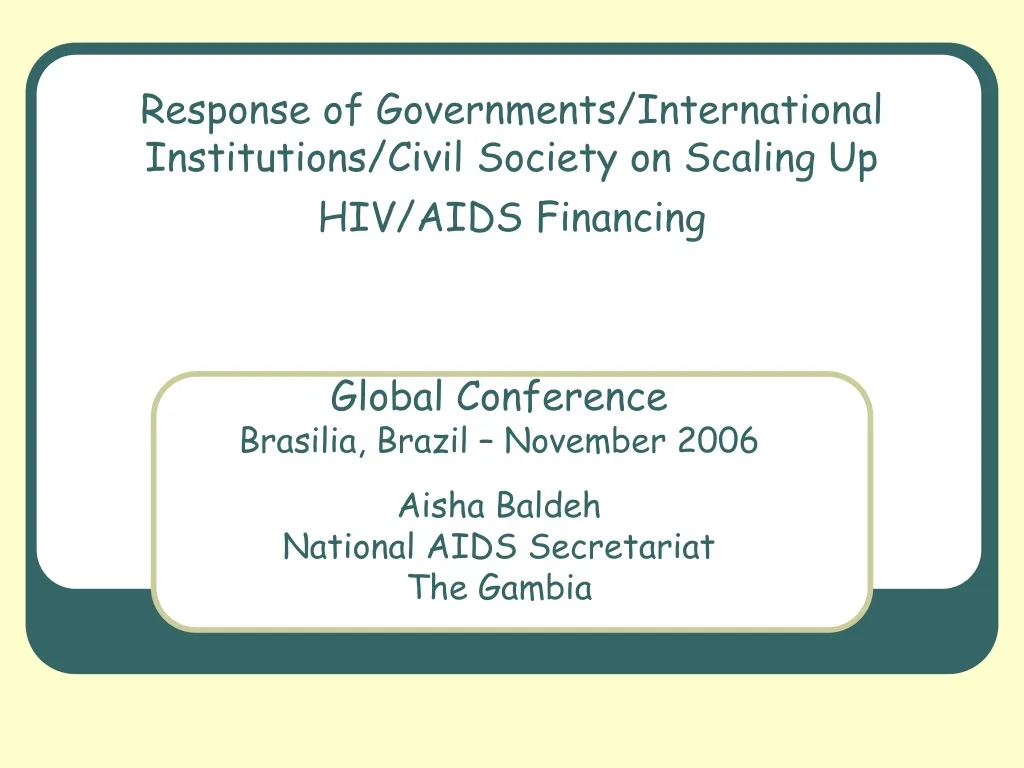 response of governments international institutions civil society on scaling up hiv aids financing
