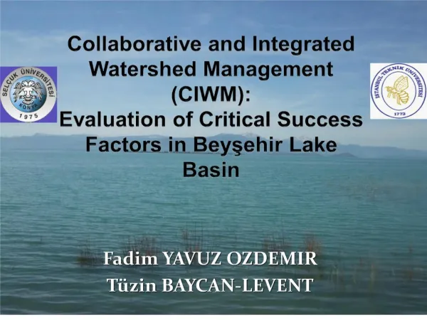 collaborative and integrated watershed management ciwm: evaluation of critical success factors in beysehir lake basin