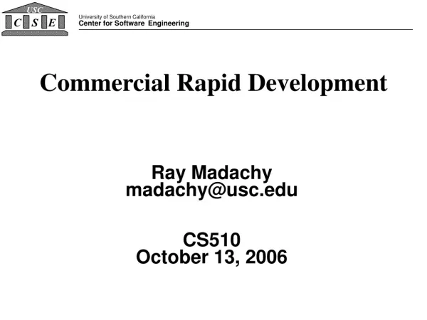 Ray Madachy madachy@usc CS510 October 13, 2006