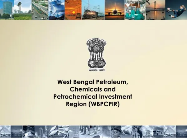west bengal petroleum, chemicals and petrochemical investment region wbpcpir