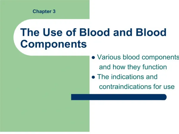the use of blood and blood components