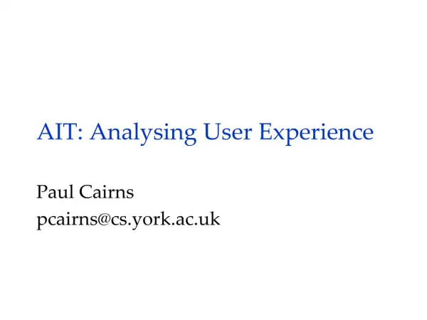 ait: analysing user experience