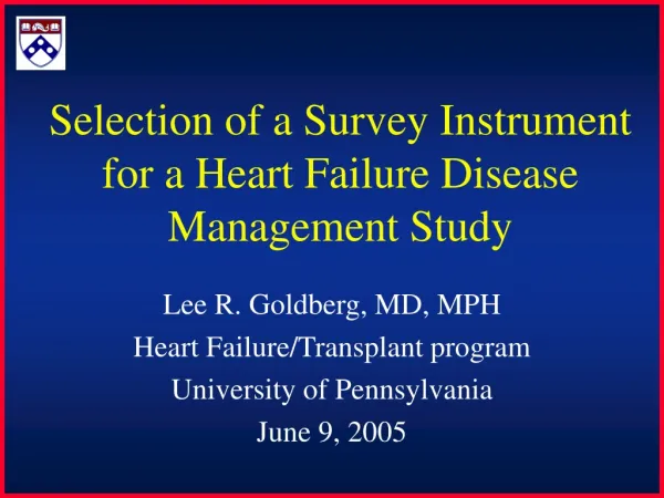Selection of a Survey Instrument for a Heart Failure Disease Management Study