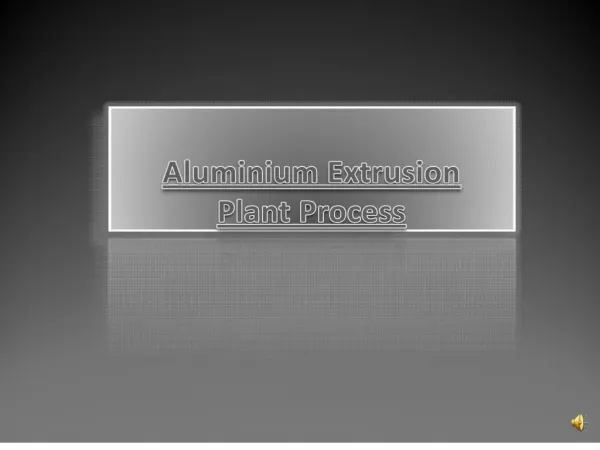 aluminium extrusion plant process