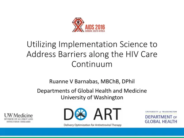 Utilizing Implementation Science to Address Barriers along the HIV Care Continuum