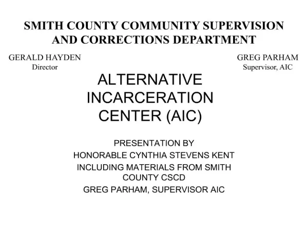 alternative incarceration center aic