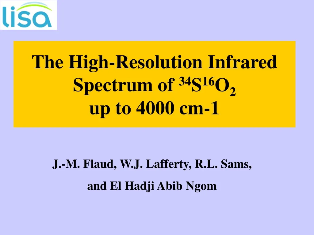 the high resolution infrared spectrum of 34 s 16 o 2 up to 4000 cm 1