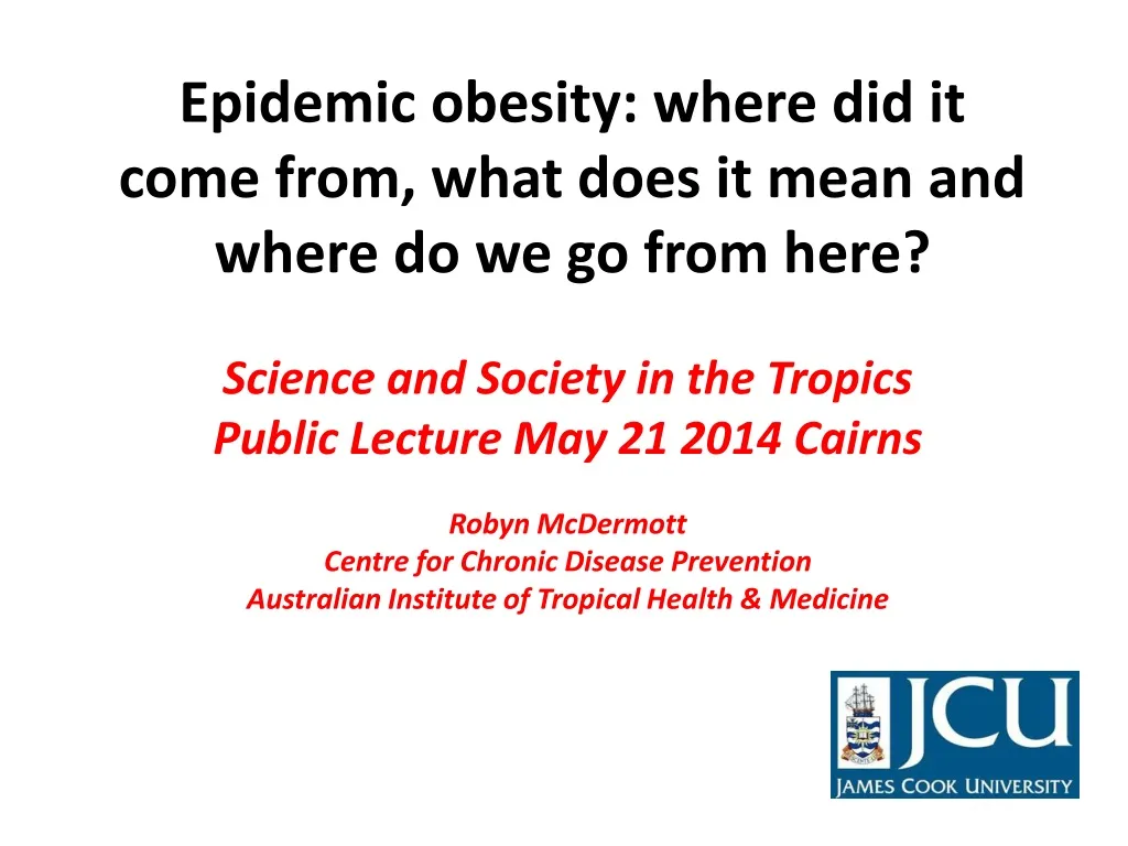 epidemic obesity where did it come from what does it mean and where do we go from here