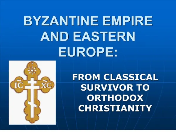 byzantine empire and eastern europe: