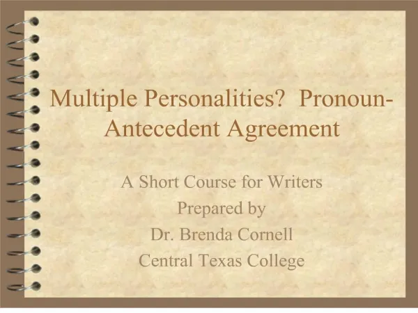 multiple personalities pronoun-antecedent agreement