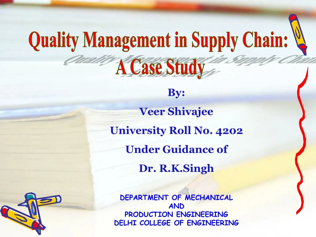 quality management in supply chain a case study