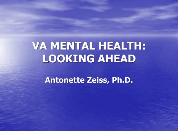 va mental health: looking ahead