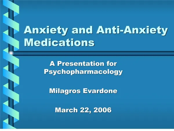 anxiety and anti-anxiety medications