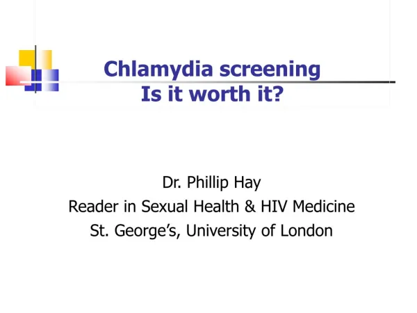 Chlamydia screening Is it worth it?