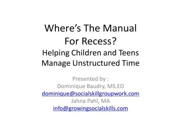 where s the manual for recess helping children and teens manage unstructured time