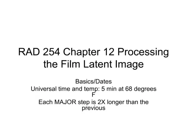 rad 254 chapter 12 processing the film latent image