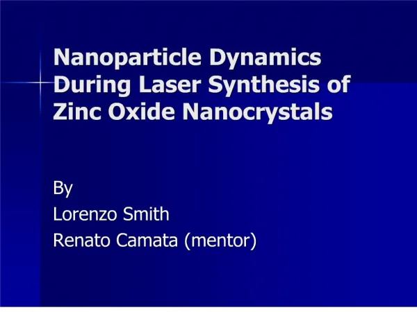 nanoparticle dynamics during laser synthesis of zinc oxide nanocrystals