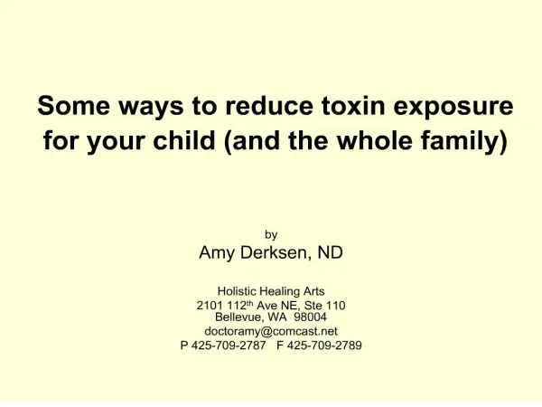 some ways to reduce toxin exposure for your child and the whole family